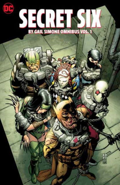 Cover for Gail Simone · Secret Six by Gail Simone Omnibus Vol. 1 (Gebundenes Buch) (2024)