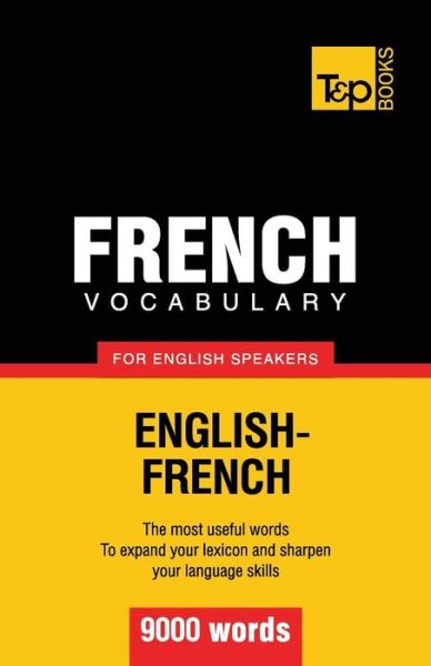 Cover for Andrey Taranov · French vocabulary for English speakers - 9000 words - American English Collection (Paperback Book) (2012)