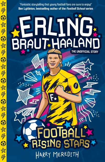 Cover for Harry Meredith · Football Rising Stars: Erling Braut Haaland - Football Rising Stars (Paperback Book) (2022)