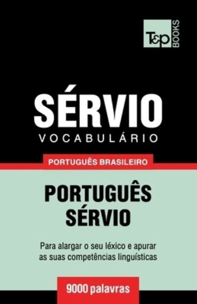 Cover for Andrey Taranov · Vocabulario Portugues Brasileiro-Servio - 9000 palavras - Brazilian Portuguese Collection (Paperback Book) (2020)