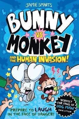 Cover for Jamie Smart · Bunny vs Monkey and the Human Invasion - Bunny vs Monkey (Paperback Book) (2021)