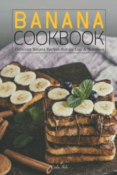 Cover for Carla Hale · Banana Cookbook (Paperback Book) (2019)
