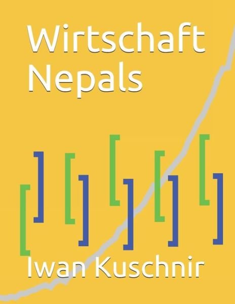 Cover for Iwan Kuschnir · Wirtschaft Nepals (Taschenbuch) (2019)