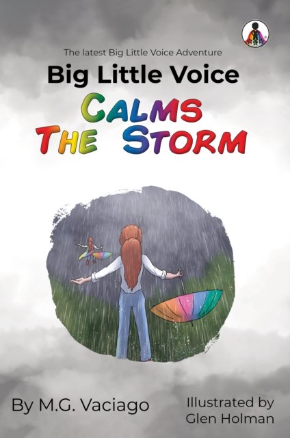 Big Little Voice: Calms the Storm - Big Little Voice - M. G. Vaciago - Bøger - Troubador Publishing - 9781805143956 - 28. maj 2024