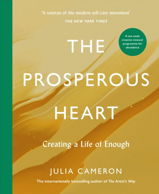 Cover for Julia Cameron · The Prosperous Heart: Creating a Life of Enough (Paperback Bog) [Main edition] (2026)