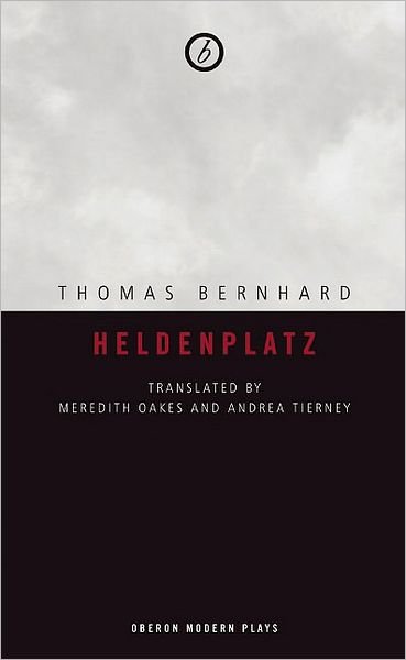 Cover for Thomas Bernhard · Heldenplatz - Oberon Modern Plays (Taschenbuch) (2010)