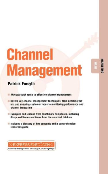 Cover for Patrick Forsyth · Channel Management: Marketing 04.07 - Express Exec (Pocketbok) (2001)