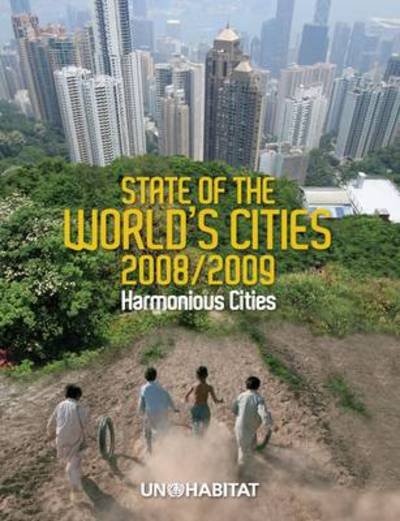 Cover for Un-Habitat · State of the World's Cities 2008/9: Harmonious Cities (Inbunden Bok) (2008)