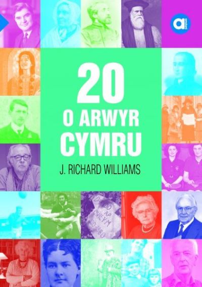 Cyfres Amdani: 20 o Arwyr Cymru - Richard Williams - Boeken - Gwasg Carreg Gwalch - 9781845277956 - 6 augustus 2021