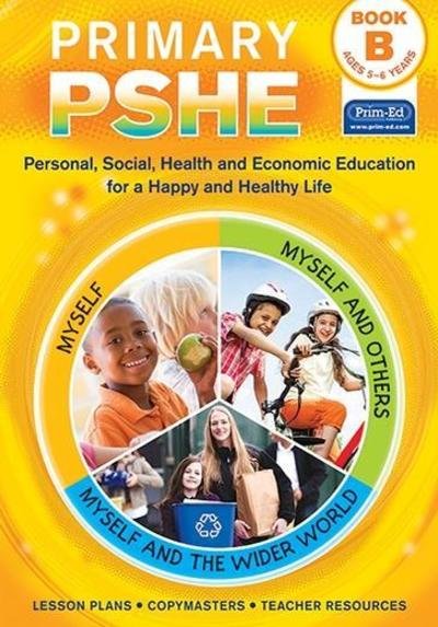 Cover for RIC Publications · Primary PSHE Book B: Personal, Social, Health and Economic Education for a Happy and Healthy Life - Primary PSHE (Bok) (2017)