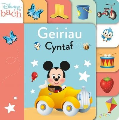 Disney Bach: Geiriau Cyntaf - Disney - Kirjat - Rily Publications Ltd - 9781849675956 - maanantai 22. marraskuuta 2021