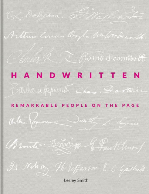 Cover for Lesley Smith · Handwritten: Remarkable People on the Page (Hardcover Book) (2023)