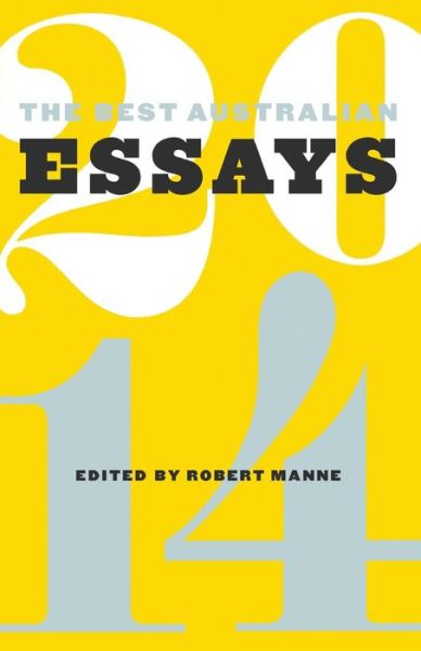 Cover for Robert Manne · The Best Australian Essays 2014 (Paperback Book) (2014)