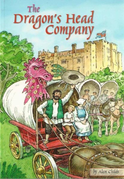 The Dragon's Head Company - Alan Childs - Kirjat - Anglia Young Books - 9781871173956 - torstai 7. helmikuuta 2019