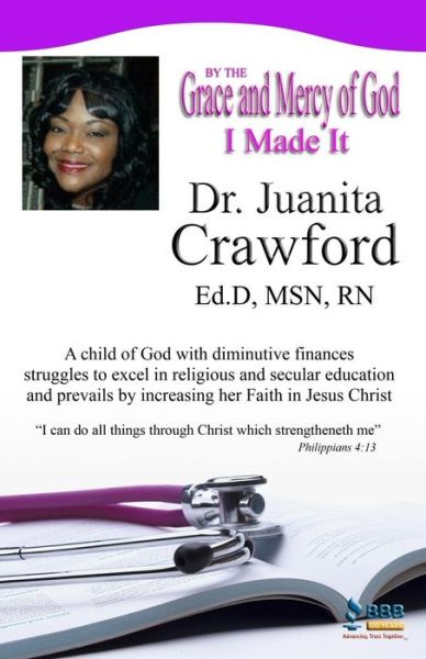 Cover for Juanita Crawford · By the Grace and Mercy of God I Made It (Paperback Book) (2015)