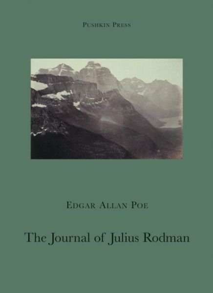 Cover for Poe, Edgar Allan (Author) · The Journal of Julius Rodman - Pushkin Collection (Paperback Book) (2008)