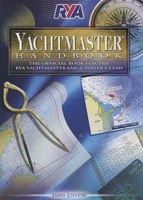 Cover for James Stevens · RYA Yachtmaster Handbook (Paperback Book) (2011)