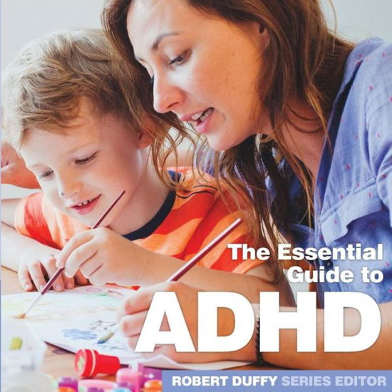 Cover for Robert Duffy · ADHD: The Essential Guide (Pocketbok) (2018)