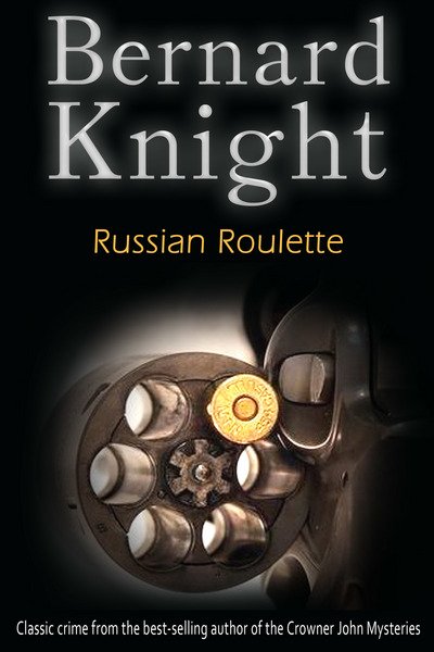 Cover for Bernard Knight · Russian Roulette (Pocketbok) (2016)