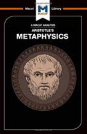 Cover for Asiste Celkyte · An Analysis of Aristotle's Metaphysics - The Macat Library (Hardcover Book) (2017)