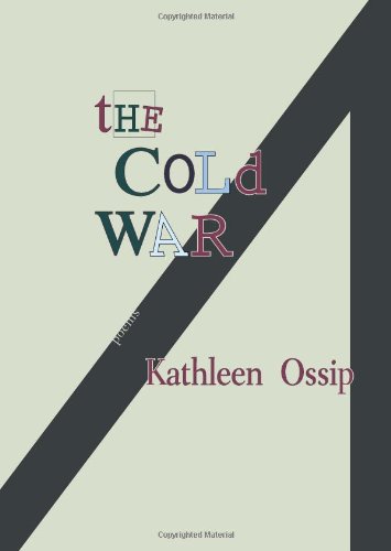 Cover for Kathleen Ossip · The Cold War (Paperback Book) (2011)