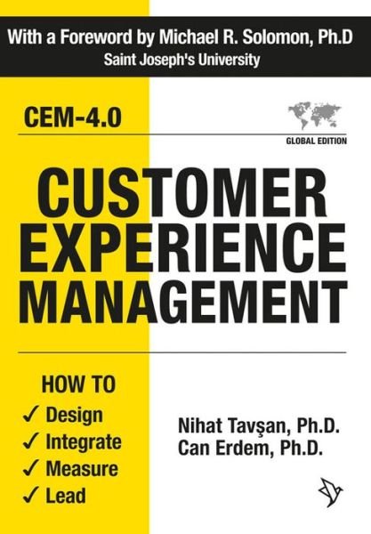 Cover for Nihat Tavsan Ph.D; Can Erdem Ph.D · Customer Experience Management How to Design, Integrate, Measure and Lead (Paperback Bog) (2018)
