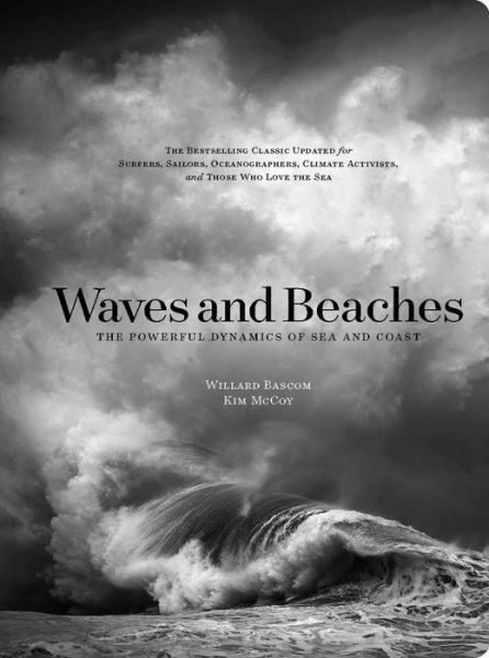 Cover for Kim McCoy · Waves and Beaches: The Powerful Dynamics of Sea and Coast (Hardcover Book) [3 New edition] (2021)