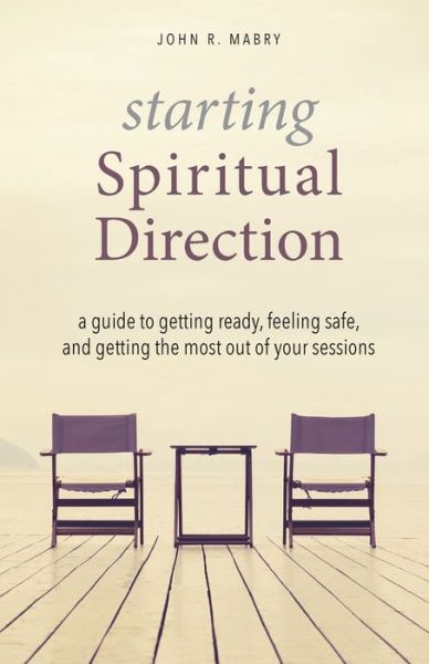 Cover for John R Mabry · Starting Spiritual Direction (Paperback Book) (2017)