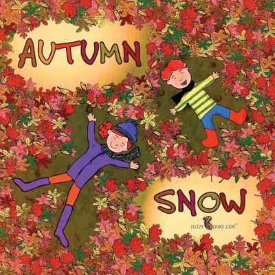 Cover for Flitzy Books.com · Autumn Snow (Paperback Bog) (2016)