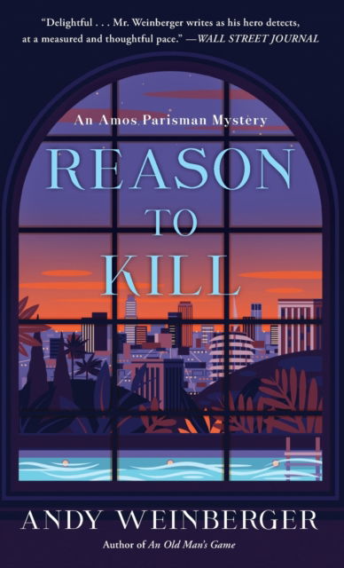 Cover for Andy Weinberger · Reason To Kill: An Amos Parisman Mystery - Amos Parisman Mysteries (Hardcover Book) (2020)