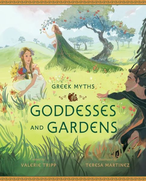 Goddesses and Gardens - Greek Myths -  - Books - Starry Forest - 9781946260956 - October 28, 2021