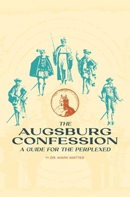 Cover for Mattes Mark Mattes · The Augsburg Confession (Paperback Book) (2022)