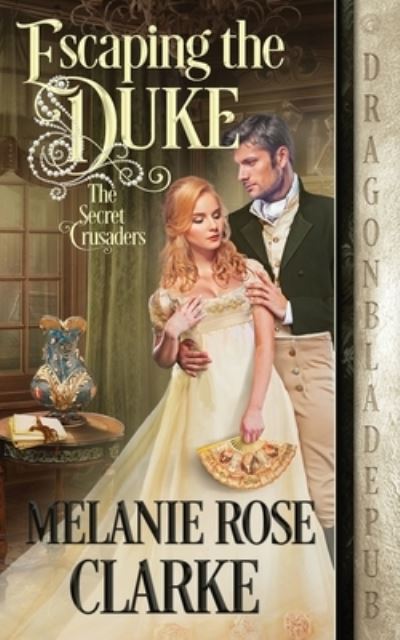 Cover for Melanie Rose Clarke · Escaping the Duke (Paperback Book) (2021)