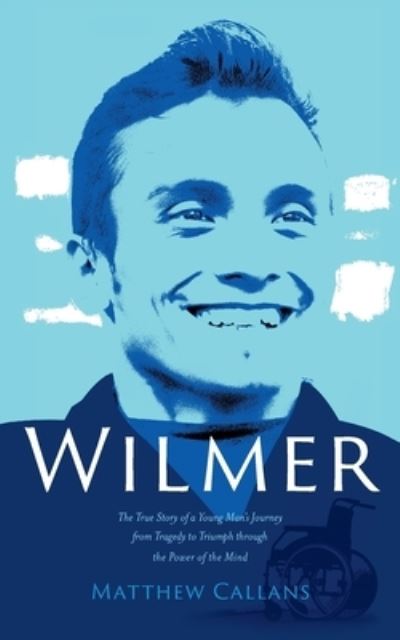 Wilmer - Matthew Callans - Books - Spiritus Communications - 9781957473956 - January 24, 2023