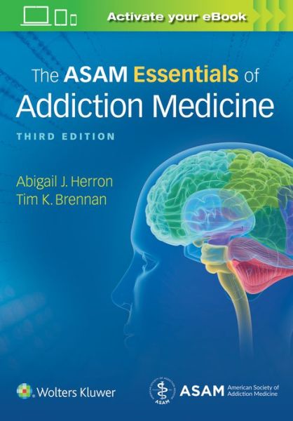 Cover for Abigail Herron · The ASAM Essentials of Addiction Medicine (Pocketbok) (2019)