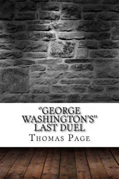 Cover for Thomas Nelson Page · ''George Washington's'' Last Duel (Paperback Book) (2017)