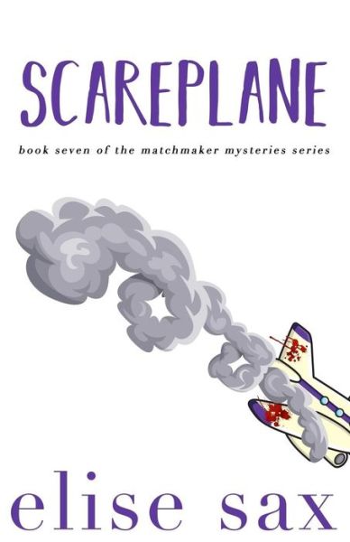 Cover for Elise Sax · Scareplane (Paperback Book) (2017)