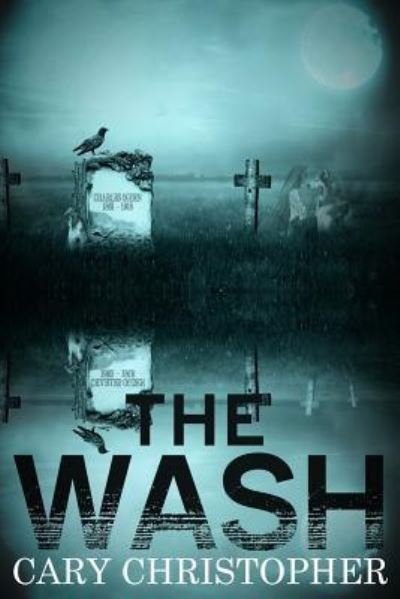 Cover for Cary Christopher · The Wash (Pocketbok) (2017)
