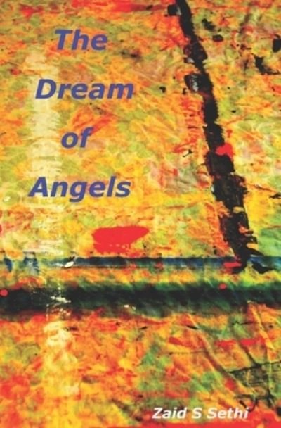 Cover for Zaid S Sethi · The Dream of Angels &amp; other stories (Pocketbok) (2018)
