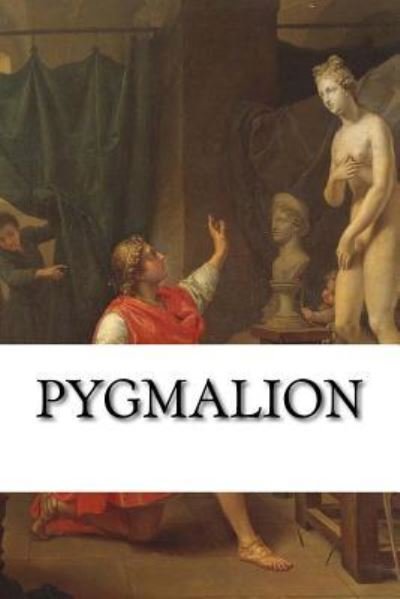 Cover for George Bernard Shaw · Pygmalion (Paperback Bog) (2017)