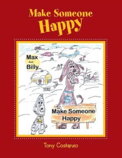 Cover for Tony Costanzo · Make Someone Happy (Paperback Book) (2018)