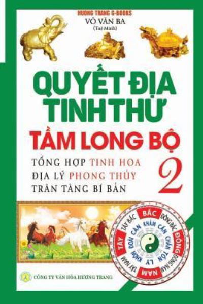 Quy?t ??a tinh th? - T?m Long B? - T?p 2 - Tu? Minh Vo V?n Ba - Boeken - Huong Trang G-Books - 9781986196956 - 4 maart 2018