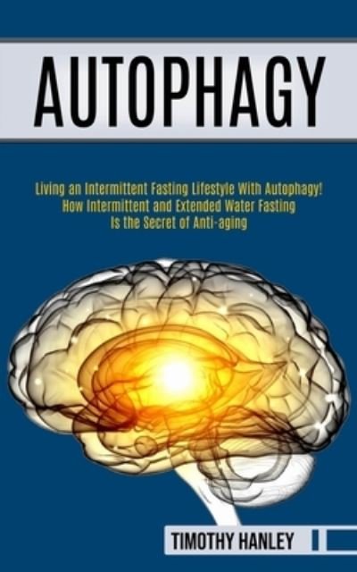 Cover for Timothy Hanley · Autophagy (Paperback Book) (2021)