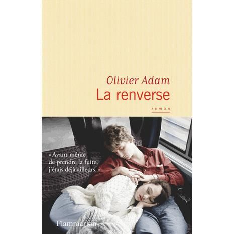 Cover for Olivier Adam · La renverse (MERCH) (2016)