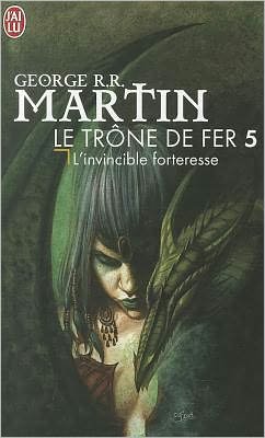 Cover for George Martin · Le Trone De Fer T5 - L'invincible Forter (Science Fiction) (French Edition) (Paperback Book) [French edition] (2002)