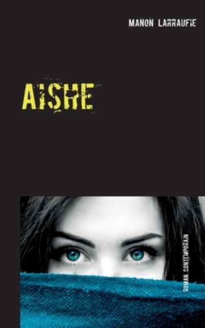 Cover for Larraufie · Aishe (Book) (2020)