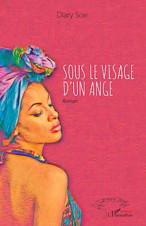 Cover for Diary Sow · Sous le visage d'un ange (Paperback Book) (2020)