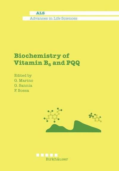 Cover for G Marino · Biochemistry of Vitamin B6 and PQQ - Advances in Life Sciences (Paperback Book) [Softcover reprint of the original 1st ed. 1994 edition] (2012)