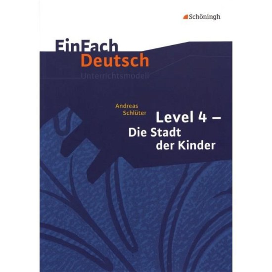 Cover for Norbert Berger · EinFach Deutsch,Unter. Schlüter.Level 4 (Bog)