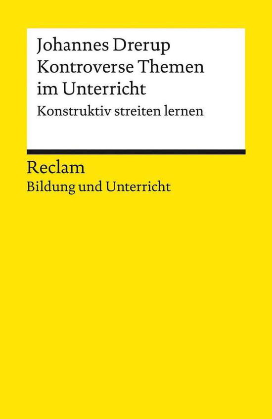 Cover for Drerup · Kontroverse Themen im Unterricht (Bok)